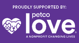 Proudly Supported by Petco Love, a Non-Profit Changing Lives